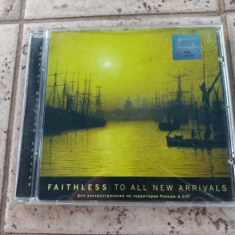 Audio CD: Faithless (2006) To All New Arrivals