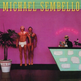 Audio CD: Michael Sembello (1983) Bossa Nova Hotel