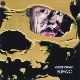 Audio CD: Buffalo (2) (1972) Dead Forever...