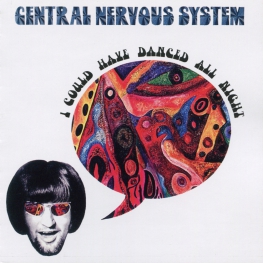 Audio CD: Central Nervous System (5) (1968) I Could Have Danced All Night