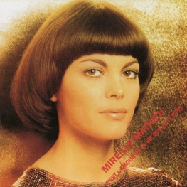 Audio CD: Mireille Mathieu (1973) C'est L'amour Et La Vie Que Je Te Dois