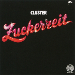 Audio CD: Cluster (1974) Zuckerzeit