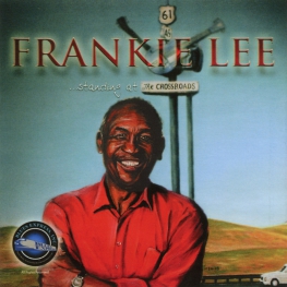 Audio CD: Frankie Lee (3) (2006) Standing At The Crossroads