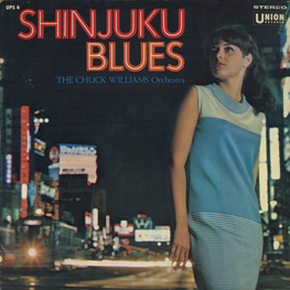Audio CD: Chuck Williams Orchestra () Shinjuku Blues