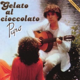Audio CD: Pupo (1979) Gelato Al Cioccolato