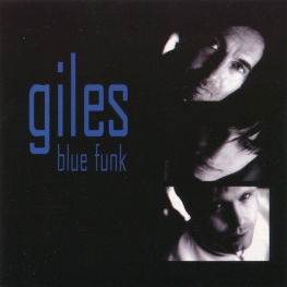 Audio CD: Giles (2005) Blue Funk