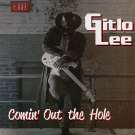 Audio CD: Gitlo Lee (2012) Comin' Out The Hole