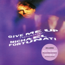 Audio CD: Michael Fortunati (1987) Give Me Up (Fortunati's 1st)