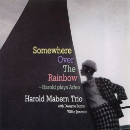 Audio CD: Harold Mabern Trio (2007) Somewhere Over The Rainbow