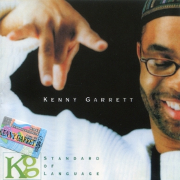 Audio CD: Kenny Garrett (2003) Standard Of Language