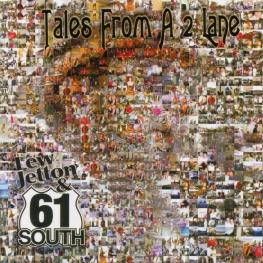 Audio CD: Lew Jetton & 61 South (2006) Tales From A 2 Lane