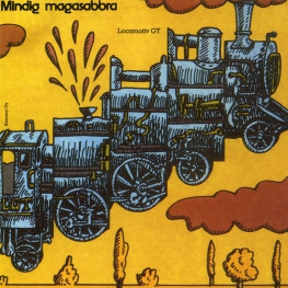 Audio CD: Locomotiv GT (1975) Mindig Magasabbra