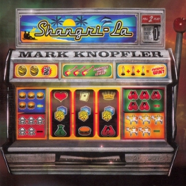 Audio CD: Mark Knopfler (2004) Shangri-La