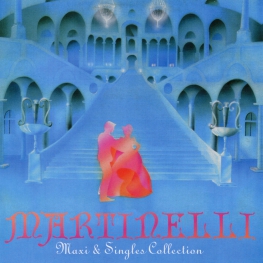Audio CD: Martinelli (2024) Maxi & Singles Collection
