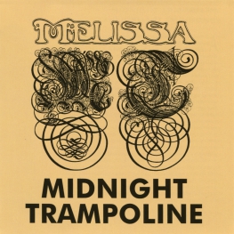 Audio CD: Melissa (46) (1971) Midnight Trampoline