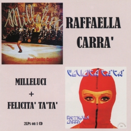 Audio CD: Raffaella Carra (1974) Milleluci + Felicita' Ta' Ta'