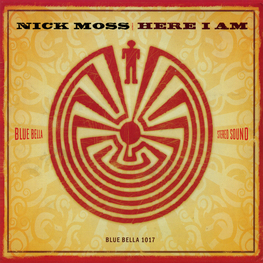 Audio CD: Nick Moss (5) (2011) Here I Am