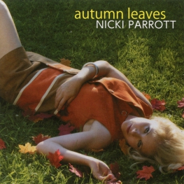Audio CD: Nicki Parrott (2012) Autumn Leaves