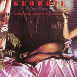 Audio CD: Geordie (1978) No Good Woman