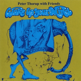 Audio CD: Peter Thorup With Friends (1970) Wake Up Your Mind