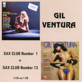 Audio CD: Gil Ventura (1972) Sax Club Number 1 + Sax Club Number 13