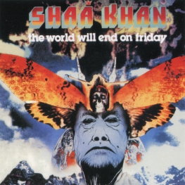 Audio CD: Shaa Khan (1978) The World Will End On Friday