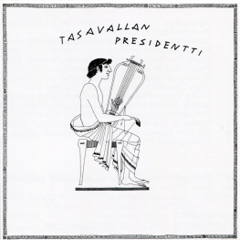 Audio CD: Tasavallan Presidentti (1969) Tasavallan Presidentti