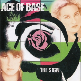 Audio CD: Ace Of Base (1993) The Sign