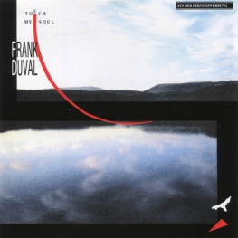 Audio CD: Frank Duval (1989) Touch My Soul