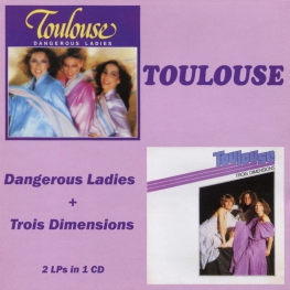 Audio CD: Toulouse (2) (1980) Dangerous Ladies + Trois Dimensions