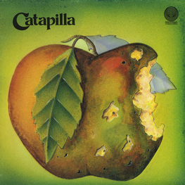 Оцифровка винила: Catapilla (1971) Catapilla