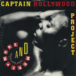 Оцифровка винила: Captain Hollywood Project (1992) More And More