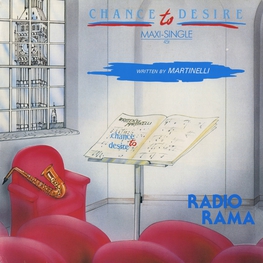 Оцифровка винила: Radiorama (1985) Chance To Desire