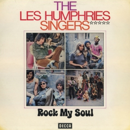 Оцифровка винила: Les Humphries Singers (1970) Rock My Soul (I Believe)