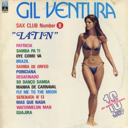 Оцифровка винила: Gil Ventura (1974) Sax Club Number 8 (Latin)