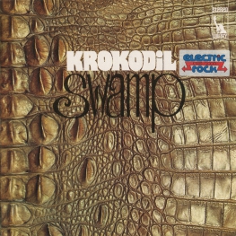 Оцифровка винила: Krokodil (1970) Swamp