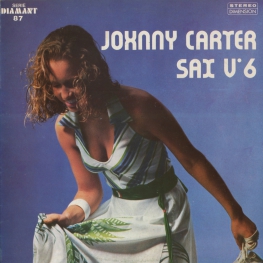 Оцифровка винила: Johnny Carter (8) (1976) Johnny Carter Sax Vol. 6