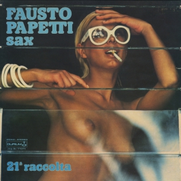 Оцифровка винила: Fausto Papetti (1975) 21a Raccolta