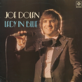 Оцифровка винила: Joe Dolan (1975) Lady In Blue