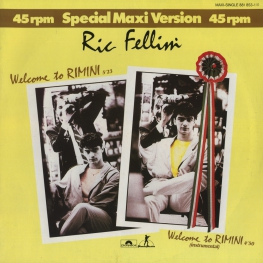 Оцифровка винила: Ric Fellini (1985) Welcome To Rimini