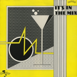 Оцифровка винила: VA It's In The Mix (1985) Vol. 1