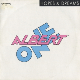 Оцифровка винила: Albert One (1987) Hopes & Dreams