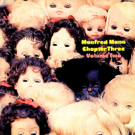 Альбом mp3: Manfred Mann Chapter Three (1970) VOLUME TWO