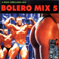 Альбом mp3: VA Bolero Mix (1989) VOL.5