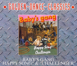 Альбом mp3: Baby's Gang (1984) Happy Song / Challenger (Single)