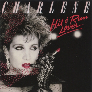 Виниловая пластинка: Charlene (1984) Hit & Run Lover
