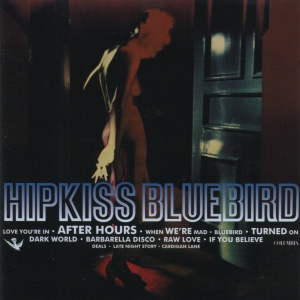 Виниловая пластинка: Hipkiss (1997) Bluebird