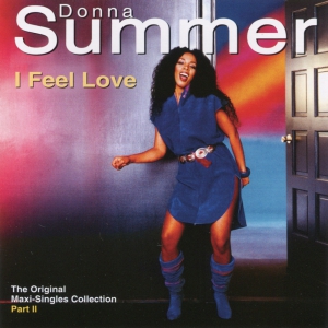 Виниловая пластинка: Donna Summer (2025) I Feel Love - The Original Maxi-Singles Collection Part II