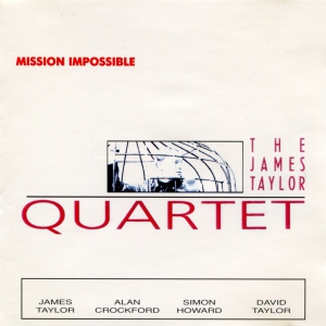 Виниловая пластинка: James Taylor Quartet (1987) Mission Impossible