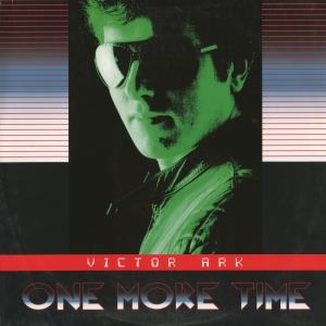 Виниловая пластинка: Victor Ark (2013) One More Time